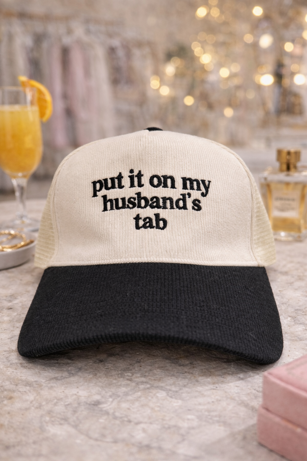 Put it on my husband’s tab